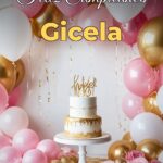 feliz cumpleaños gicela