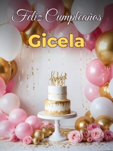 Feliz cumpleaños gicela