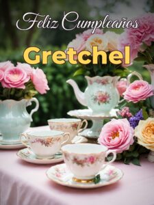 Feliz cumpleaños gretchel