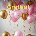 feliz cumpleaños grethel