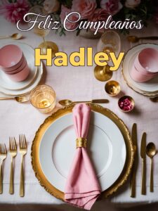 Feliz cumpleaños hadley
