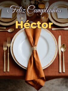 Feliz cumpleaños héctor