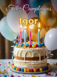 Feliz cumpleaños igor