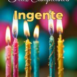 feliz cumpleaños ingente