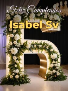 Feliz cumpleaños isabel sv