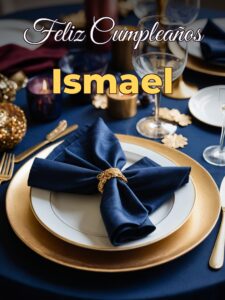 Feliz cumpleaños ismael