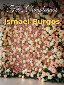 Feliz cumpleaños ismael burgos