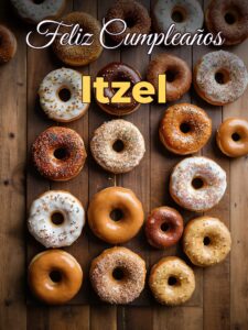 Feliz cumpleaños itzel