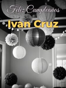 Feliz cumpleaños ivan cruz