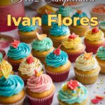 feliz cumpleaños ivan flores