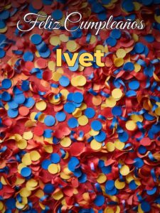 Feliz cumpleaños ivet