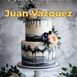 feliz cumpleaños juan vazquez