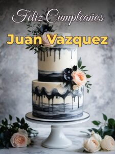 Feliz cumpleaños juan vazquez