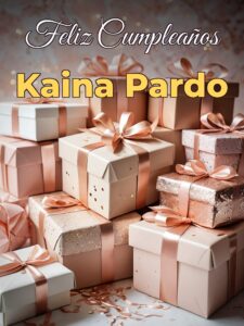 Feliz cumpleaños kaina pardo