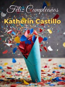 Feliz cumpleaños katherin castillo