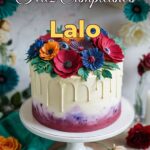feliz cumpleaños lalo