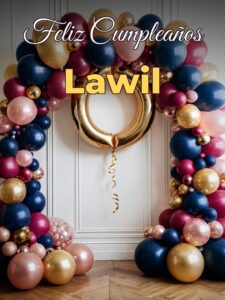 Feliz cumpleaños lawil