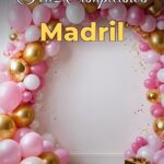 feliz cumpleaños madril