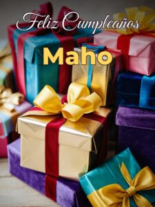 Feliz cumpleaños maho
