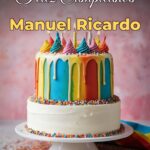 feliz cumpleaños manuel ricardo
