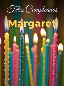 Feliz cumpleaños margaret