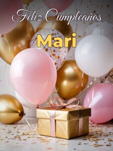 Feliz cumpleaños mari