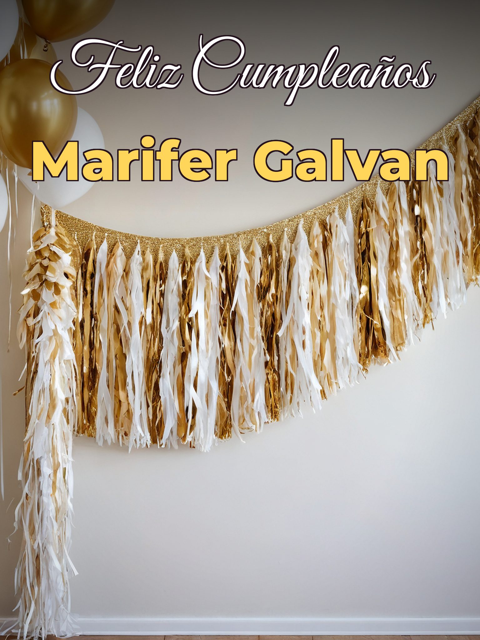 Feliz cumpleaños marifer galvan