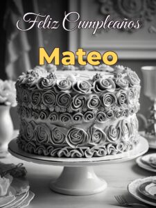 Feliz cumpleaños mateo