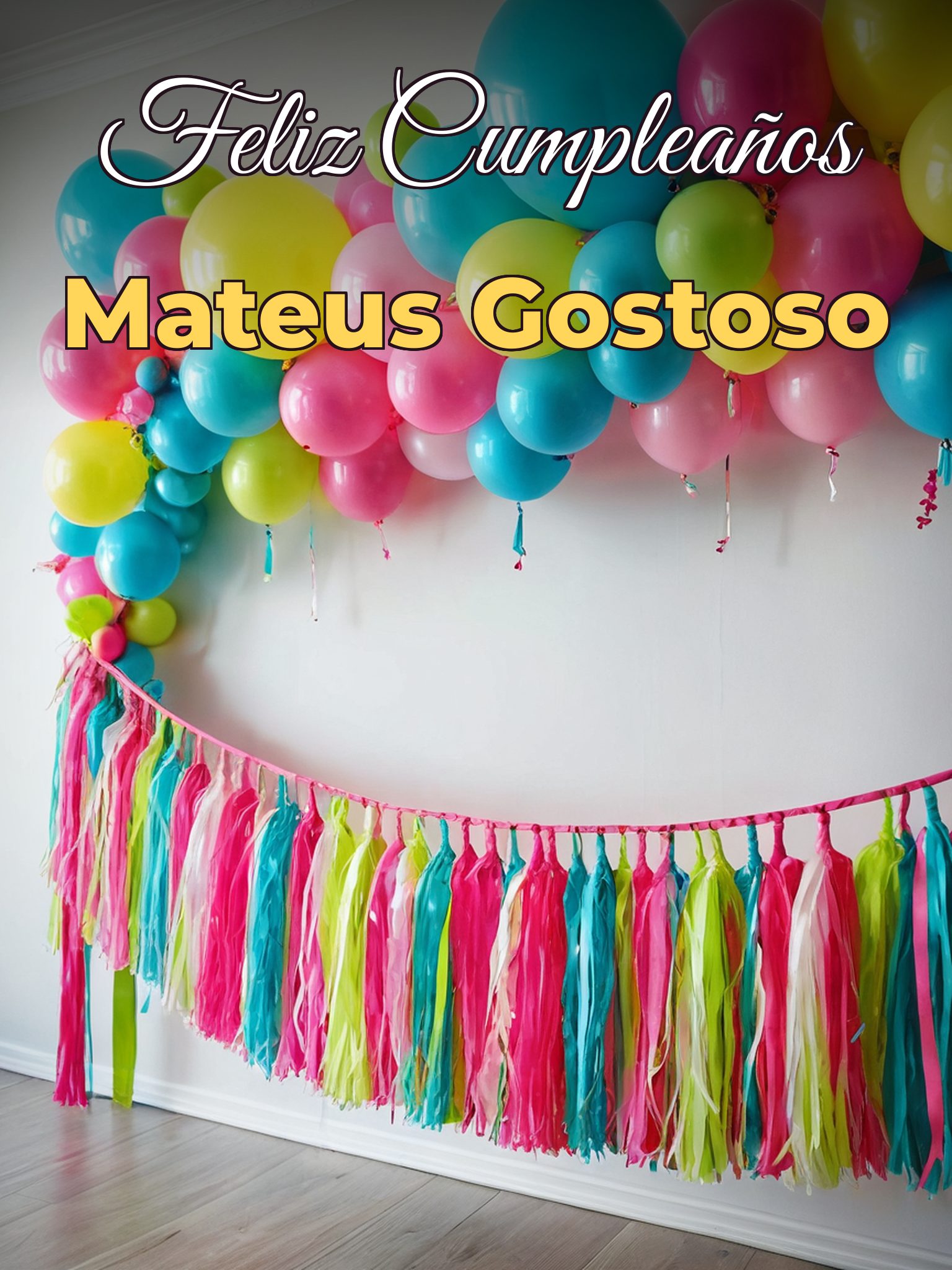 Feliz cumpleaños mateus gostoso