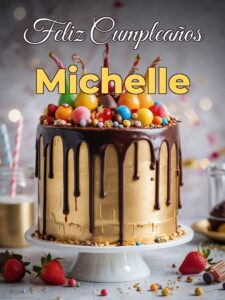 Feliz cumpleaños michelle