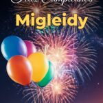 feliz cumpleaños migleidy