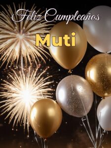 Feliz cumpleaños muti