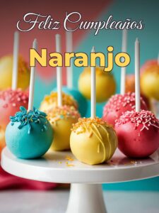 Feliz cumpleaños naranjo