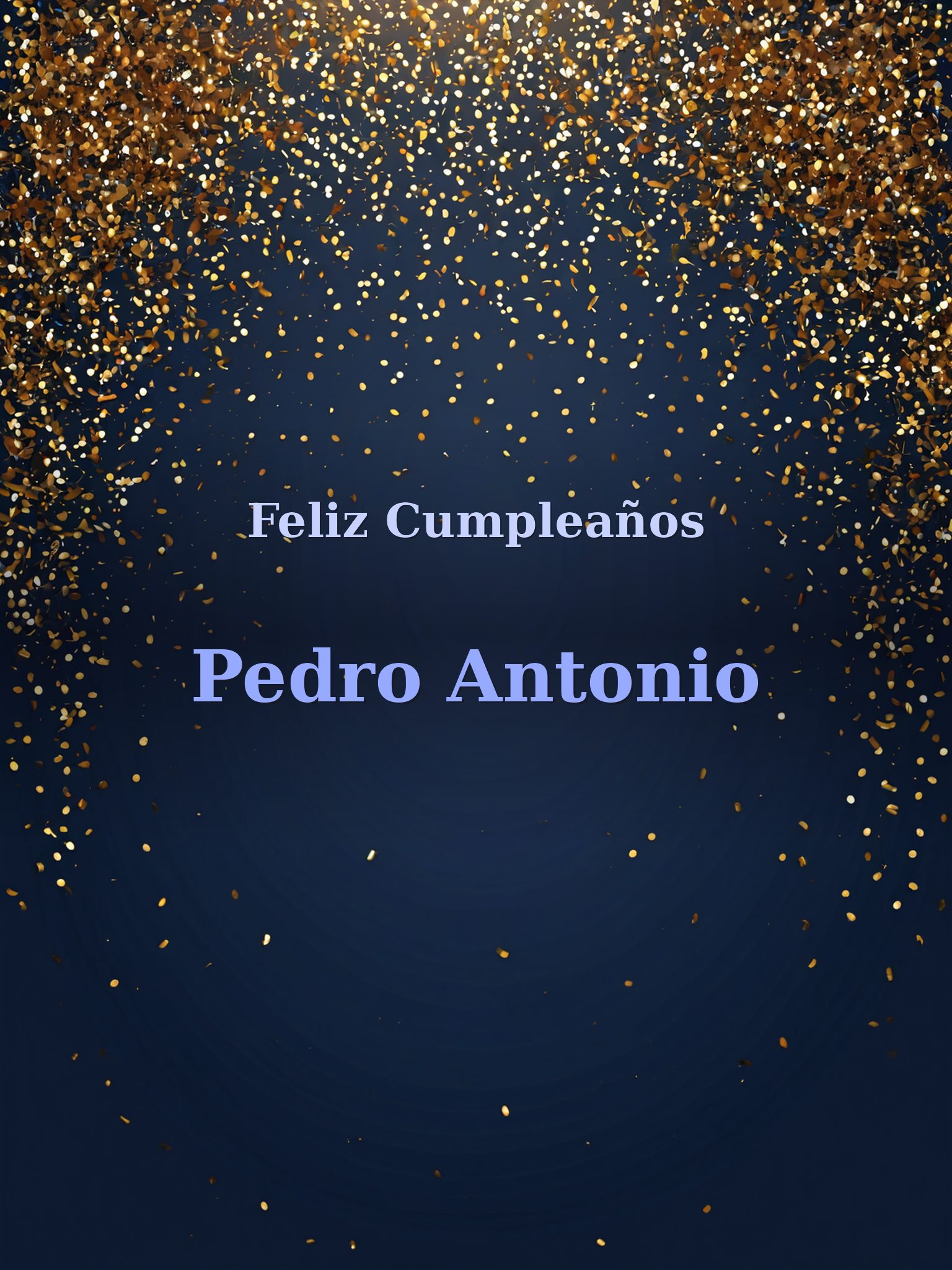 Feliz cumpleaños Pedro Antonio