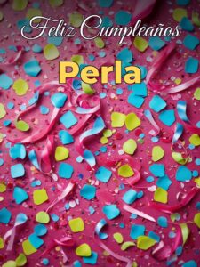 Feliz cumpleaños perla