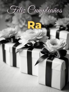 Feliz cumpleaños ra