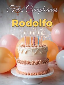 Feliz cumpleaños rodolfo