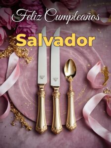 Feliz cumpleaños salvador