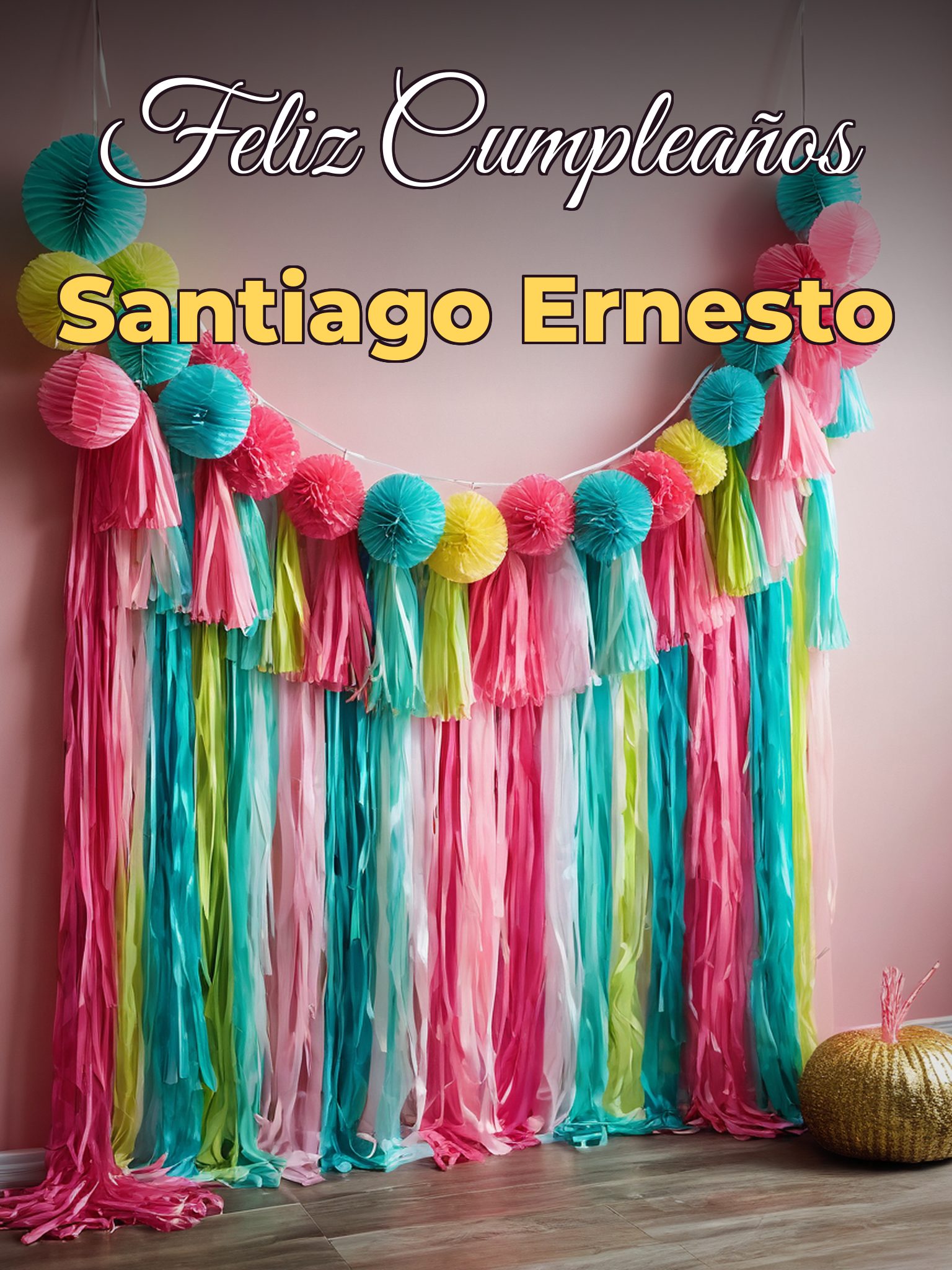 Feliz cumpleaños santiago ernesto