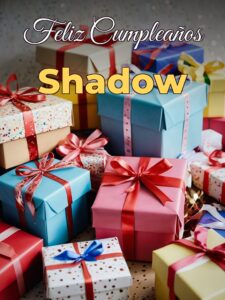 Feliz cumpleaños shadow