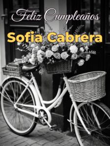 Feliz cumpleaños sofia cabrera