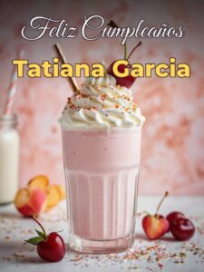 Feliz cumpleaños tatiana garcia