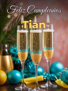 Feliz cumpleaños tian