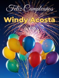 Feliz cumpleaños windy acosta
