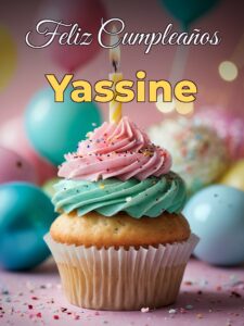 Feliz cumpleaños yassine