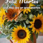 feliz martes que hoy sea un gran martes