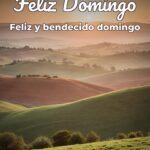 feliz domingo feliz y bendecido domingo