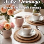 feliz domingo que hoy sea un gran domingo
