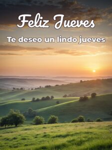 Feliz jueves a todos