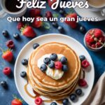 feliz jueves que hoy sea un gran jueves